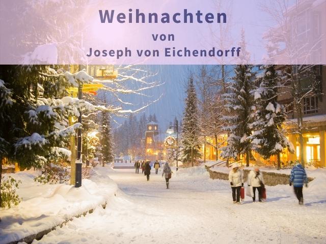 Weihnachten von Joseph von Eichendorff