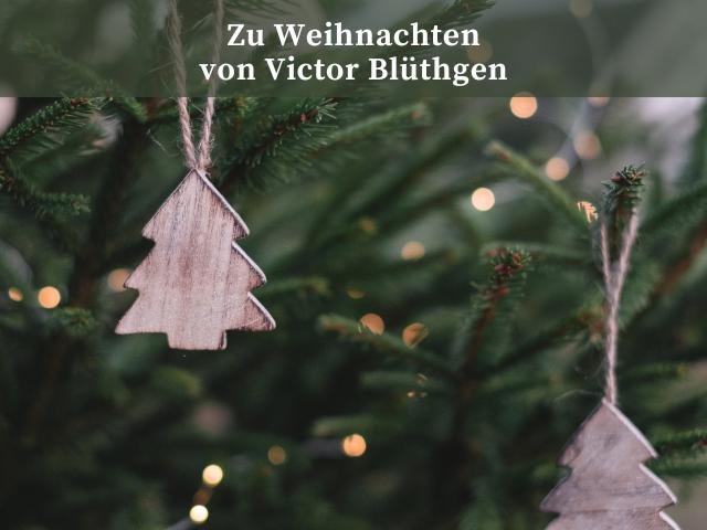 "Zu Weihnachten" von Victor Blüthgen