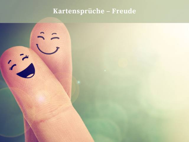 Kartensprüche – Freude