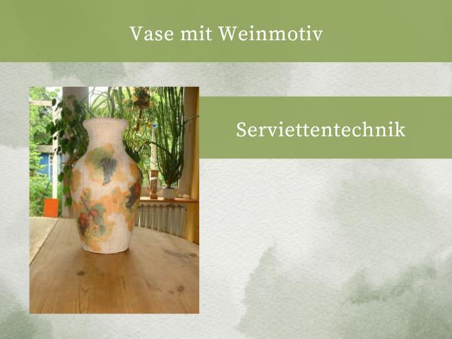 Vase mit Weinmotiv in Serviettentechnik