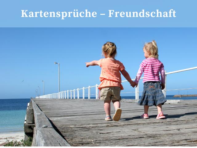 Kartensprüche – Freundschaft