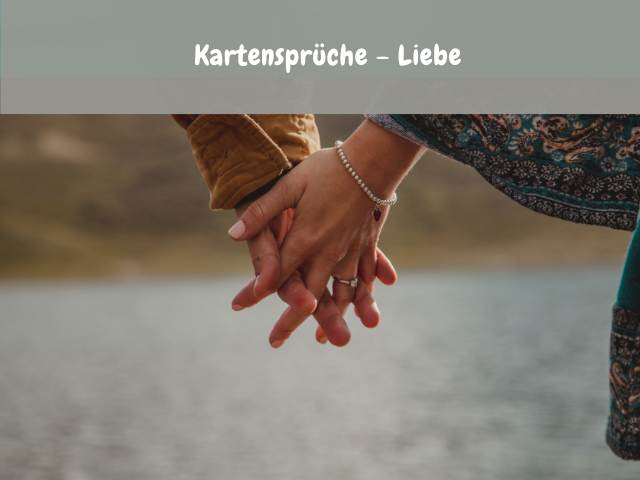Kartensprüche – Liebe